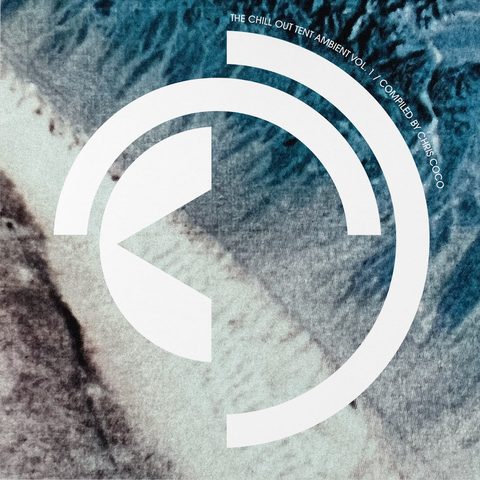 The Chill Out Tent Ambient Vol. 1 cover