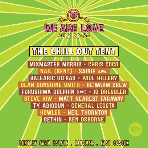 We Are Love 2023 line-up poster for The Chill Out Tent, with Mixmaster Morris, Chris Coco, Balearic Ultras, Paul Hillery and more